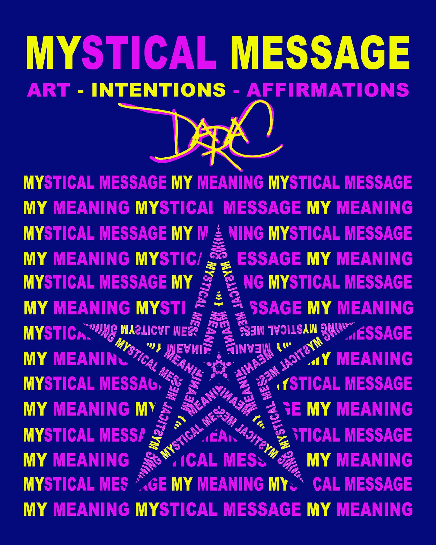 MYSTICAL MESSAGE  Art - Intentions - Affirmations